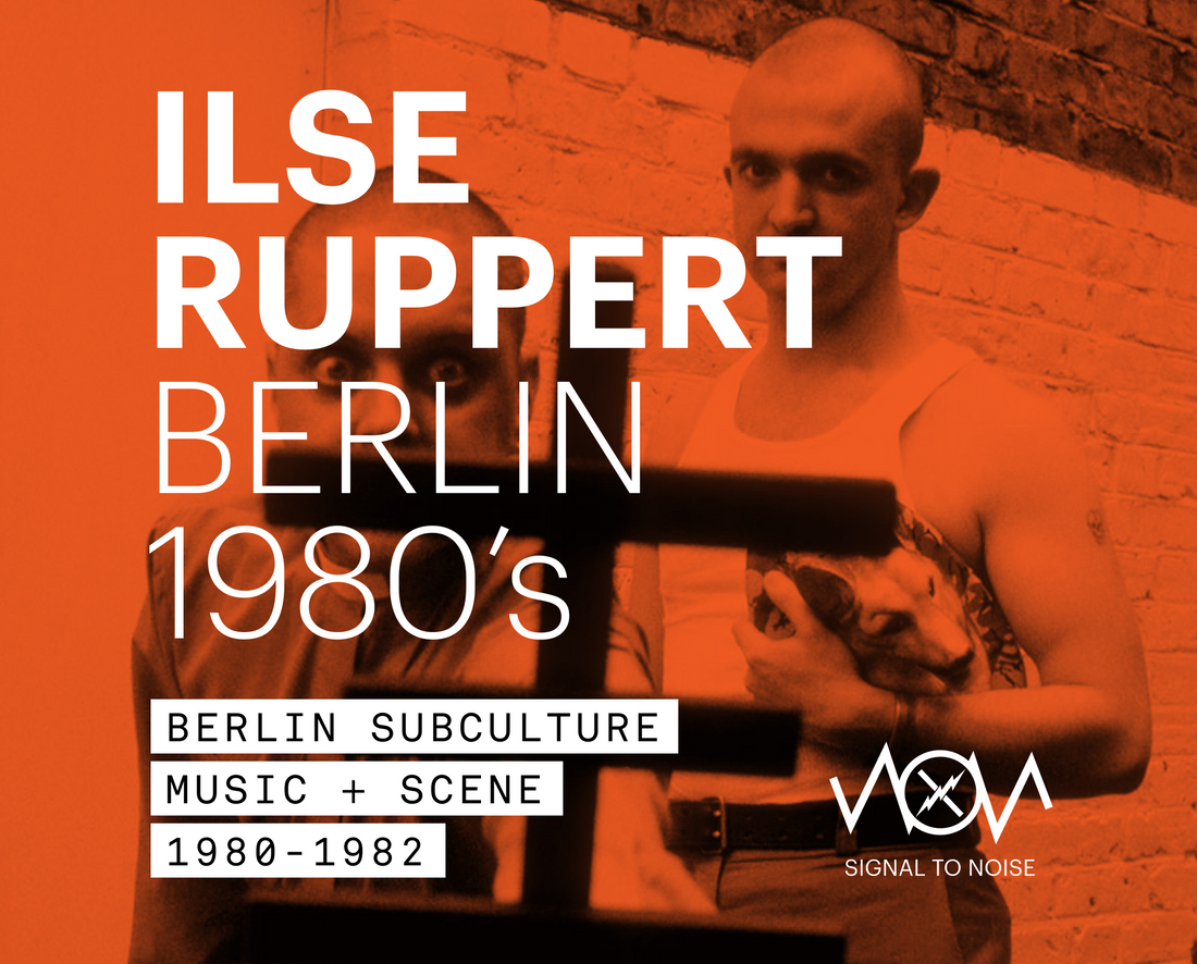 Title graphic for the FACT. editorial 'Ilse Ruppert: Photos of Berlin Subculture 1980-1982,' featuring stylized typography referencing the early-1980s West Berlin punk and new wave scene.